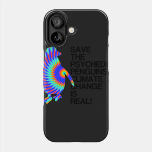 Psychedelic Penguins | Global Warming & Climate Change Phone Case