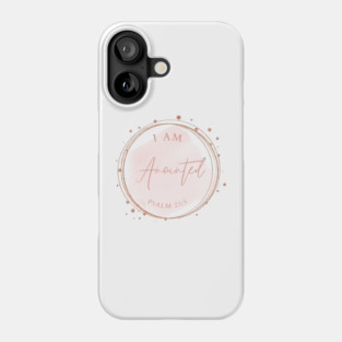 I am anointed Psalm 23:5 Phone Case
