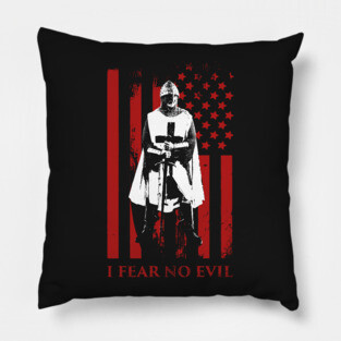 I Fear No Evil | Knights Templar & American Flag Pillow