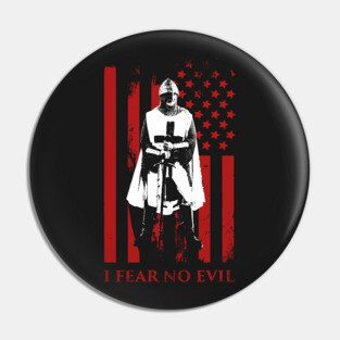I Fear No Evil | Knights Templar & American Flag Pin