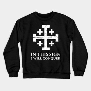In Hoc Signo Vinces | Knights Templar Crusader Cross Crewneck Sweatshirt