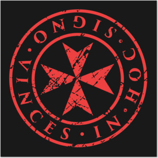 In Hoc Signo Vinces | Knights Templar Maltese Cross Posters and Art