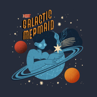 The Galactic Mermaid T-Shirt