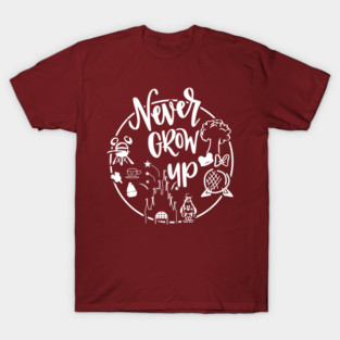 Never Grow Up T-Shirt