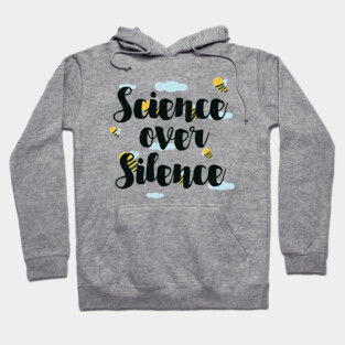 Science over Silence Hoodie