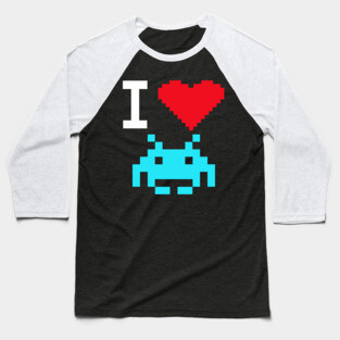 I LOVE SPACE INVADERS Baseball T-Shirt