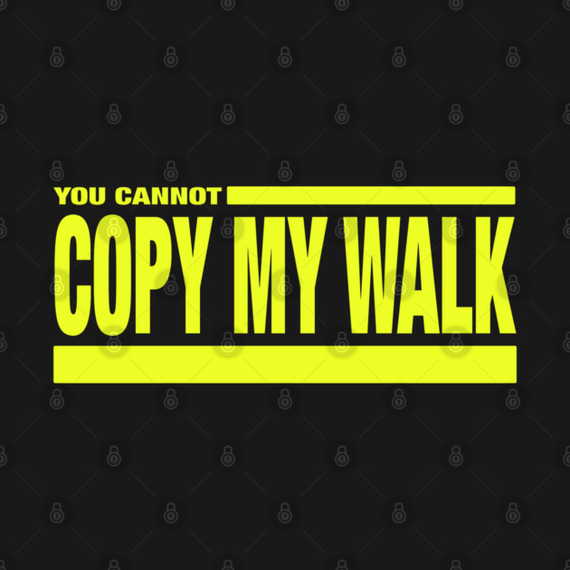 Turbo - You Cannot Copy My Walk by Jim and Them