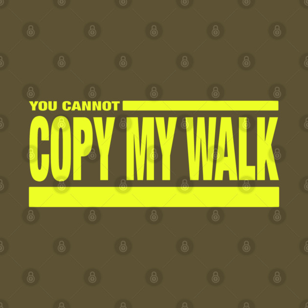 Turbo - You Cannot Copy My Walk by Jim and Them