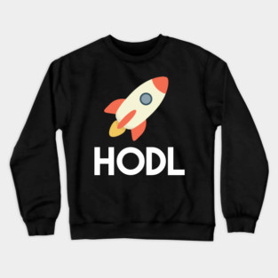 Funny Cryptocurrency - Hodl to the moon! Crewneck Sweatshirt