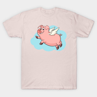 When Pigs Fly T-Shirt