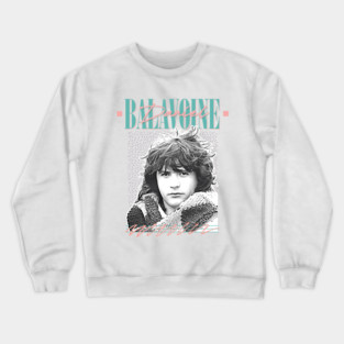 Daniel Balavoine //\// Francophile Design Crewneck Sweatshirt