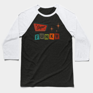 Super Funky Baseball T-Shirt