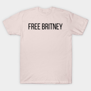 free britney free britney Spears 2021 T-Shirt