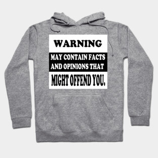 Warning Hoodie