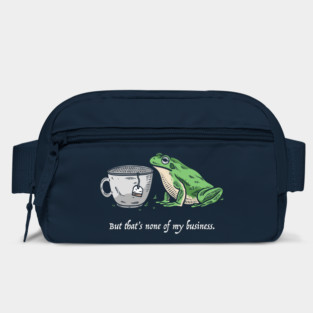 But That's None Of My Business Bag