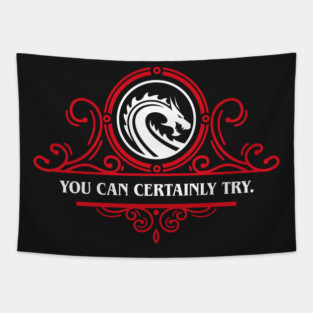 Narrator Master Quote You Can Certainly Try Tapestry