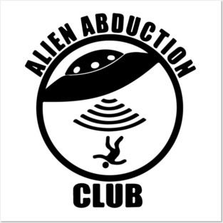 Funny Alien Abduction Club Posters and Art