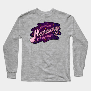 Mercury Retrograde Long Sleeve T-Shirt