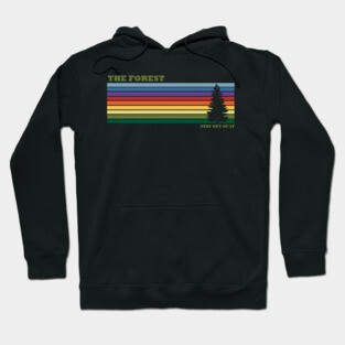 The Forest: stay out of it Hoodie