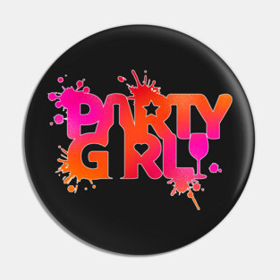 Party Girl typography design Pin