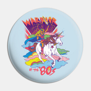 Warrior of the '80s Pin