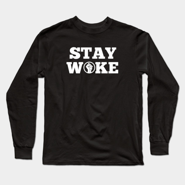 Stay Woke | African American | Afrocentric Long Sleeve T-Shirt by UrbanLifeApparel