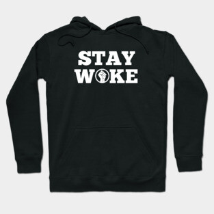 Stay Woke | African American | Afrocentric Hoodie