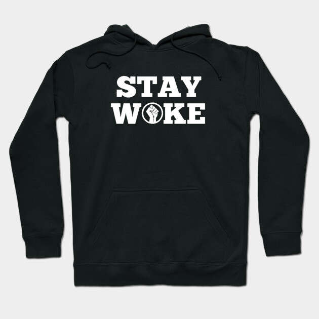 Stay Woke | African American | Afrocentric Hoodie by UrbanLifeApparel