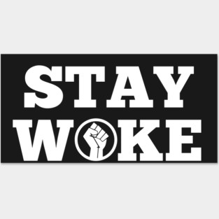 Stay Woke | African American | Afrocentric Posters and Art