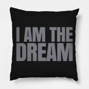 I Am The Dream | African American | Afrocentric Pillow