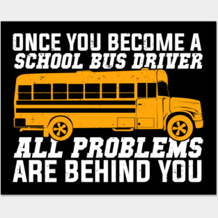 Funny School Bus Driver Gift Posters and Art
