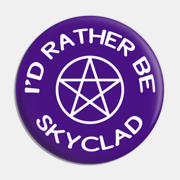 I'd Rather Be Skyclad Funny Wiccan Pagan Cheeky Witch® Pin by Cheeky Witch