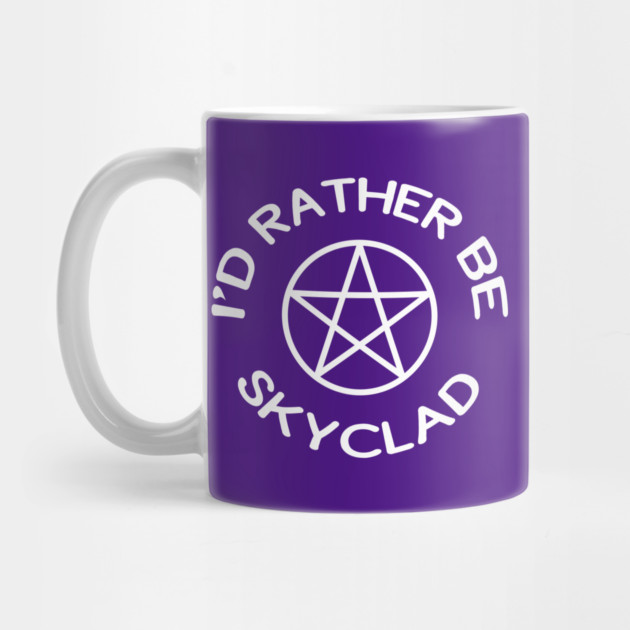 I'd Rather Be Skyclad Funny Wiccan Pagan Cheeky Witch® by Cheeky Witch