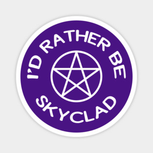I'd Rather Be Skyclad Funny Wiccan Pagan Cheeky Witch® Magnet