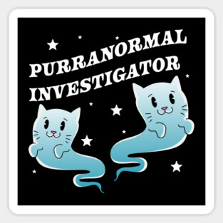 Purranormal Investigator Paranormal Investigator Ghost Cat Sticker