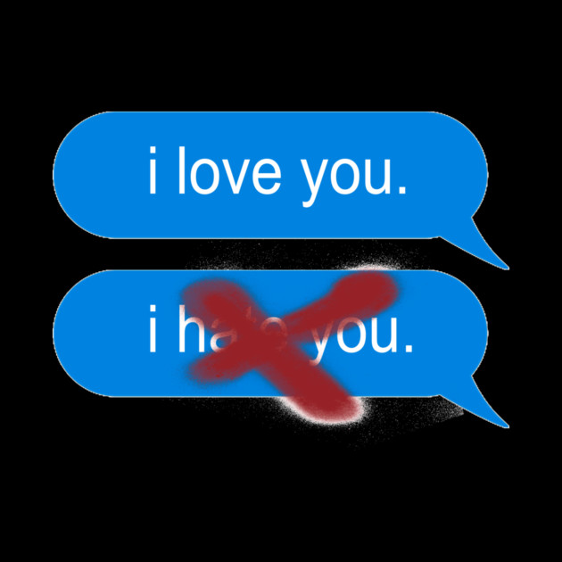 i love you/i hate you by Rockem