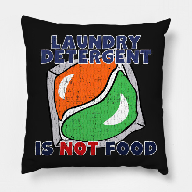 Laundry Detergent Is Not Food Pillow by belownormal