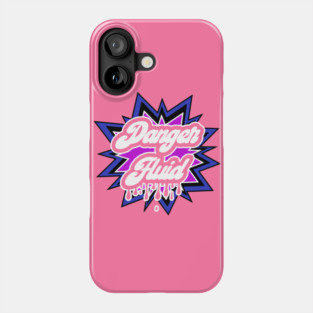 DangerFluid Phone Case