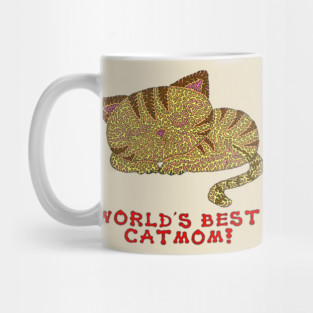 World's Best Catmom! Mug
