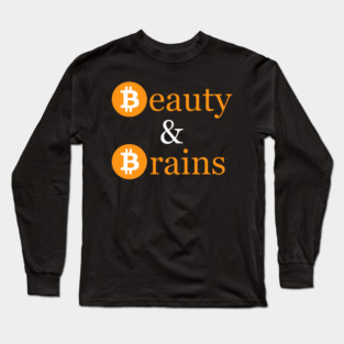 Beauty and Brains Bitcoin Long Sleeve T-Shirt