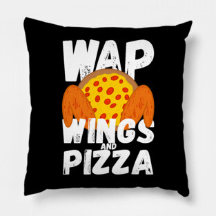 W.A.P. Funny Food Chicken Wing Wings And Pizza WAP Pillow