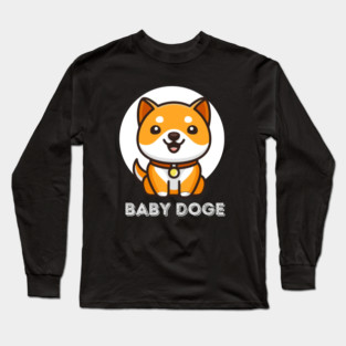 Baby Doge Crypto BabyDoge Doge Coin Long Sleeve T-Shirt