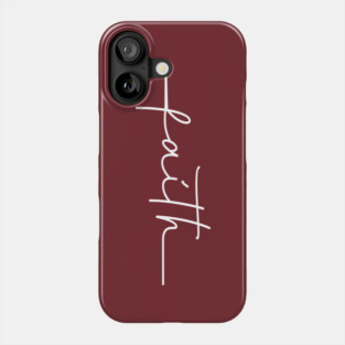 Faith Phone Case