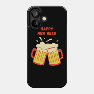 Happy New Beer Phone Case