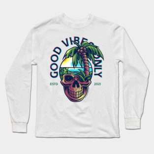 Good Vibes Only Long Sleeve T-Shirt