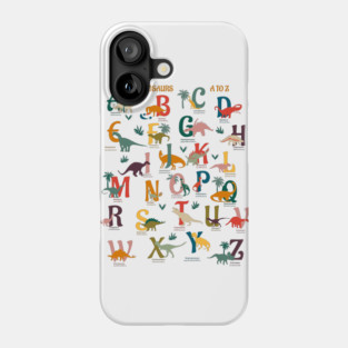 Dinosaurs A to Z- Rainbow Dinos Chart Phone Case