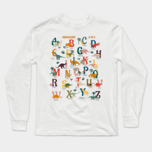Dinosaurs A to Z- Rainbow Dinos Chart Long Sleeve T-Shirt