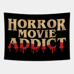 Horror Movie Addict - Funny Horror Movie Lover Halloween Tapestry