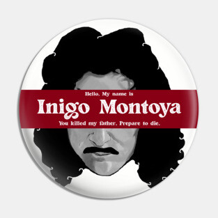 Inigo Montoya Pin