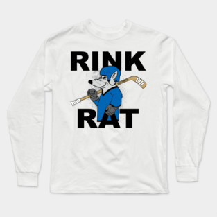 Rink Rat Hockey Long Sleeve T-Shirt